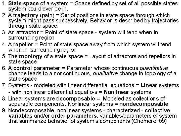 1. State space of a system = Space defined by set of all possible