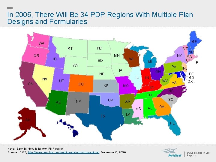 In 2006, There Will Be 34 PDP Regions With Multiple Plan Designs and Formularies