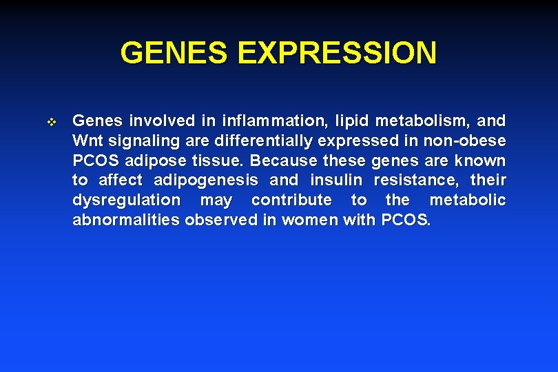 GENES EXPRESSION v Genes involved in inflammation, lipid metabolism, and Wnt signaling are differentially