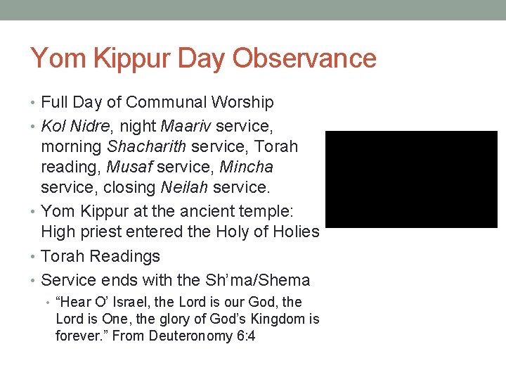 Yom Kippur Day Observance • Full Day of Communal Worship • Kol Nidre, night