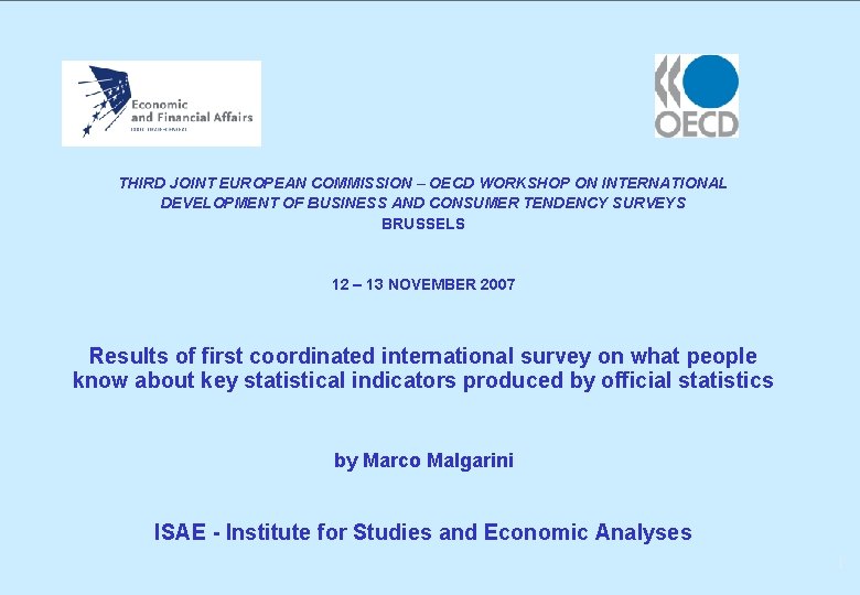 THIRD JOINT EUROPEAN COMMISSION – OECD WORKSHOP ON INTERNATIONAL DEVELOPMENT OF BUSINESS AND CONSUMER