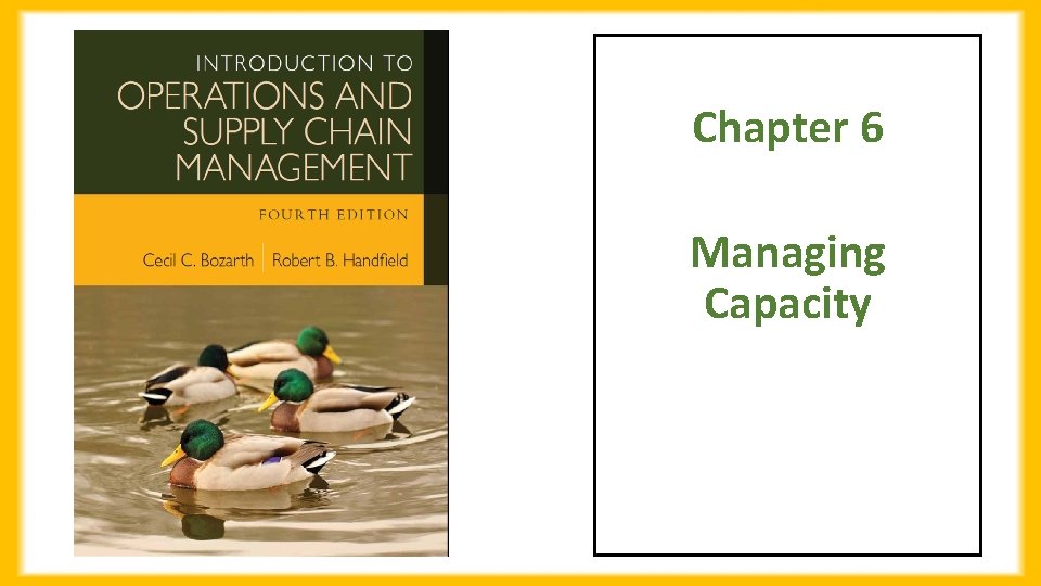 Chapter 6 Managing Capacity 