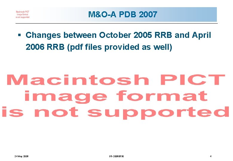 M&O-A PDB 2007 § Changes between October 2005 RRB and April 2006 RRB (pdf