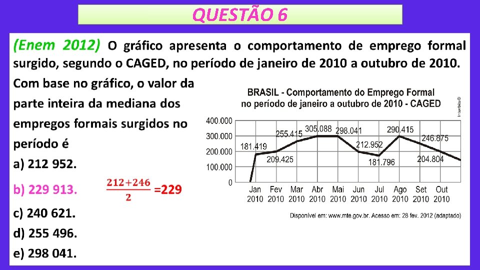 QUESTÃO 6 • 