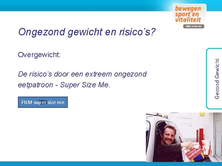 Overgewicht: De risico’s door een extreem ongezond eetpatroon - Super Size Me. FILM super