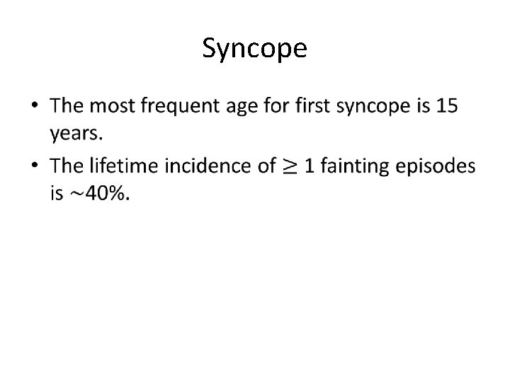 Syncope • 