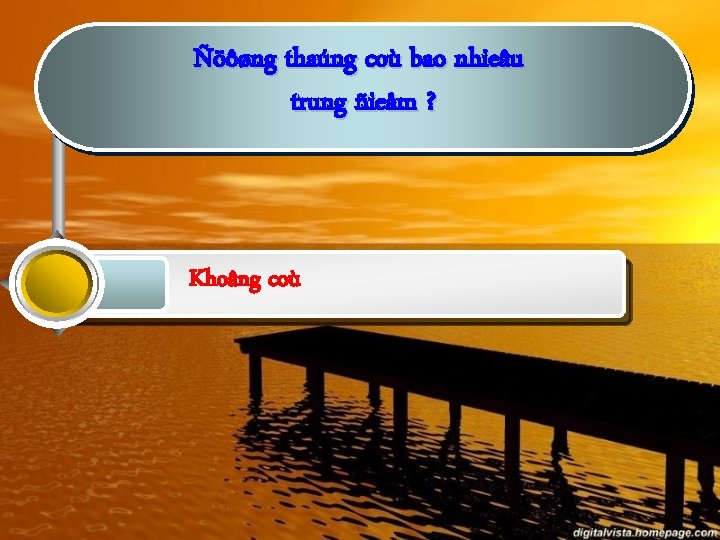 Ñöôøng thaúng coù bao nhieâu trung ñieåm ? Khoâng coù 