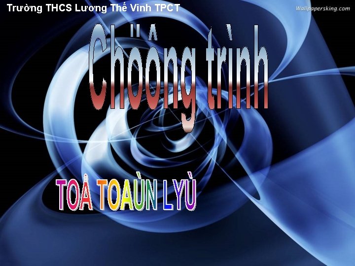 Trường THCS Lương Thế Vinh TPCT 