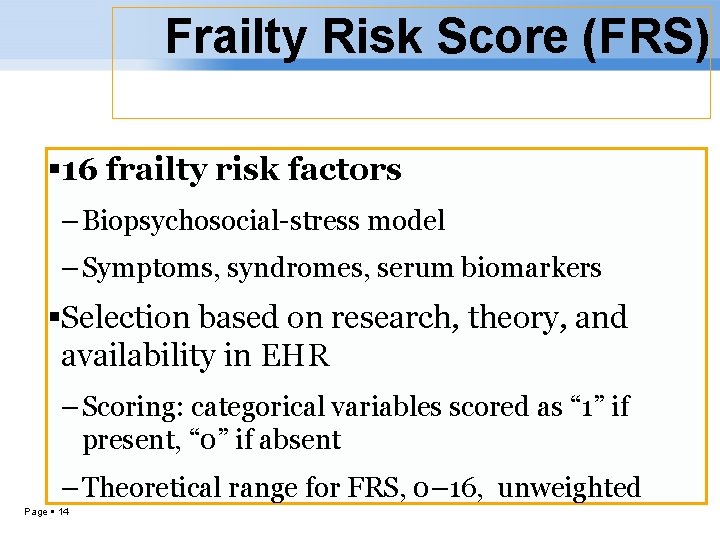 Frailty Risk Score (FRS) 16 frailty risk factors – Biopsychosocial-stress model – Symptoms, syndromes,