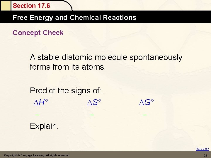 Section 17. 6 Free Energy and Chemical Reactions Concept Check A stable diatomic molecule