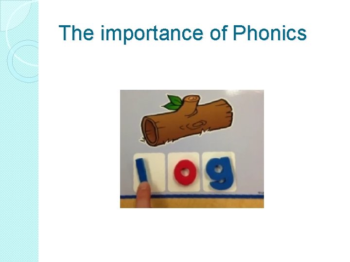 The importance of Phonics 