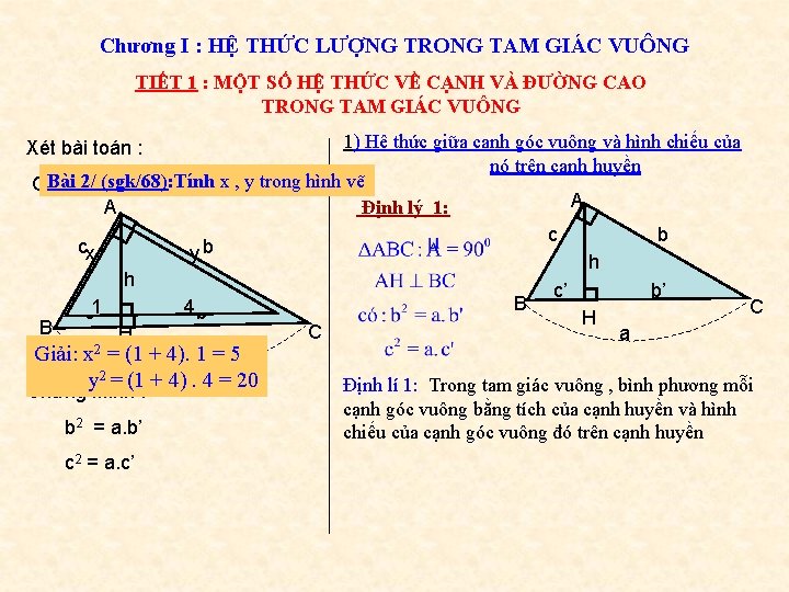 Chương I : HỆ THỨC LƯỢNG TRONG TAM GIÁC VUÔNG TIẾT 1 : MỘT
