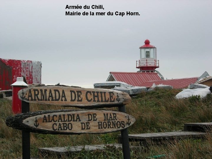 Armée du Chili, Mairie de la mer du Cap Horn. 