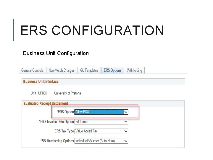 ERS CONFIGURATION Business Unit Configuration 