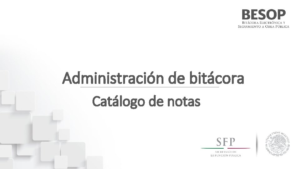 Administración de bitácora Catálogo de notas 