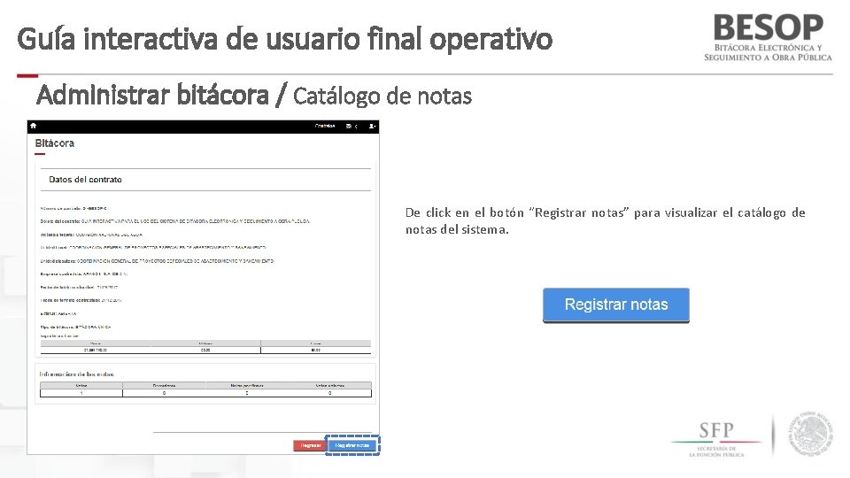 Guía interactiva de usuario final operativo Administrar bitácora / Catálogo de notas De click