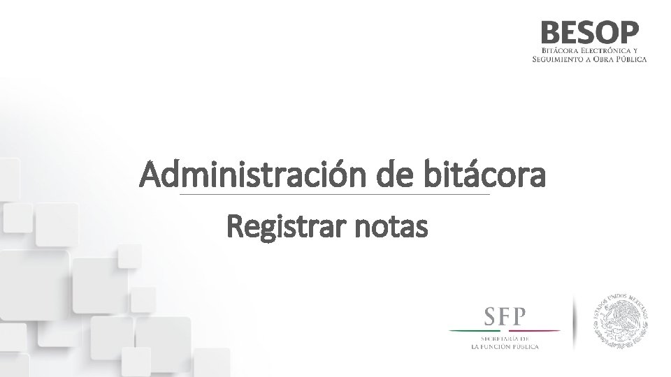 Administración de bitácora Registrar notas 