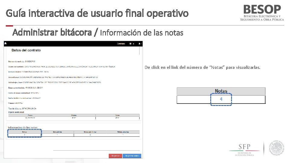 Guía interactiva de usuario final operativo Administrar bitácora / Información de las notas De