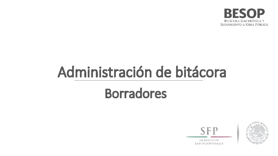 Administración de bitácora Borradores 