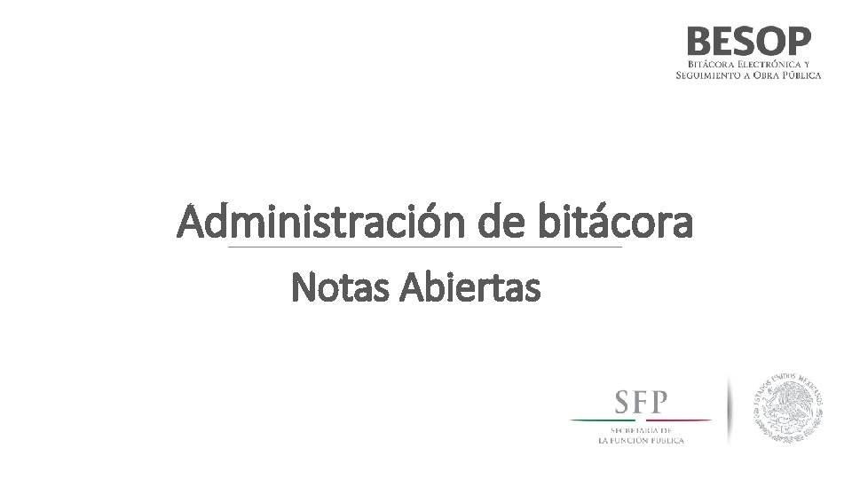 Administración de bitácora Notas Abiertas 