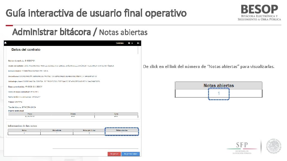 Guía interactiva de usuario final operativo Administrar bitácora / Notas abiertas De click en