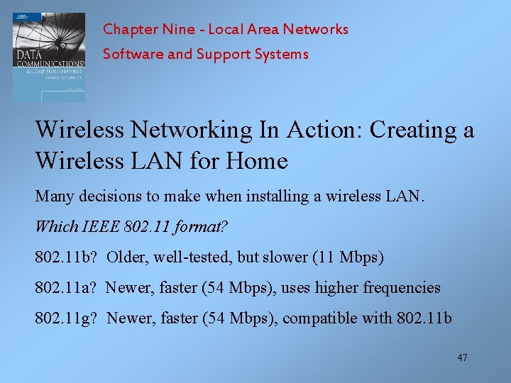 Chapter Nine - Local Area Networks Software and Support Systems Wireless Networking In Action:
