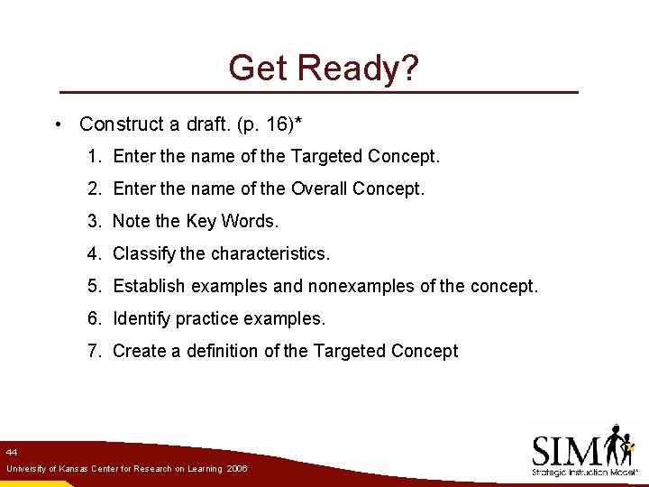 Get Ready? • Construct a draft. (p. 16)* 1. Enter the name of the