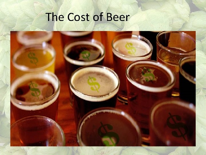 The Cost of Beer 