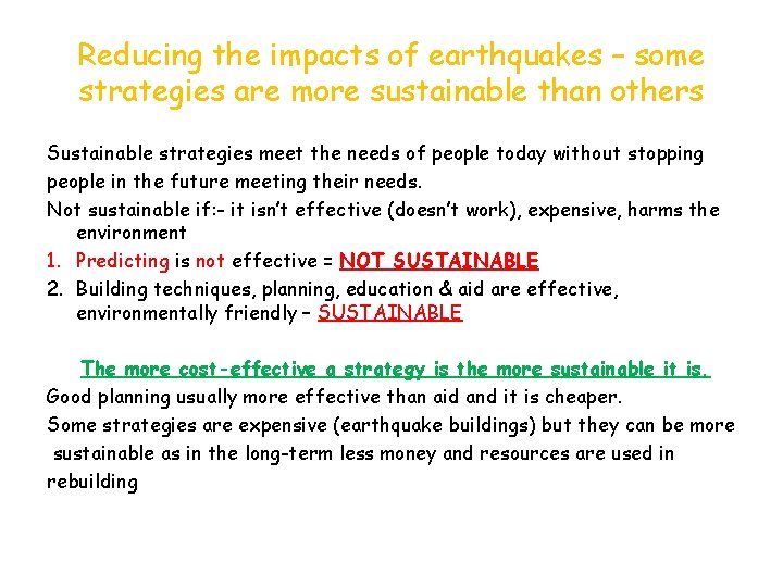 Reducing the impacts of earthquakes – some strategies are more sustainable than others Sustainable