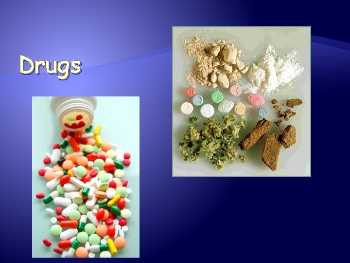 Drugs 