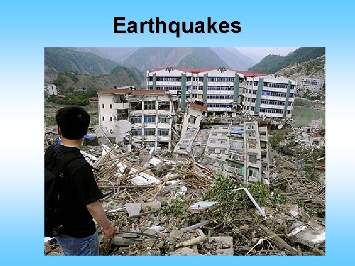 Earthquakes 