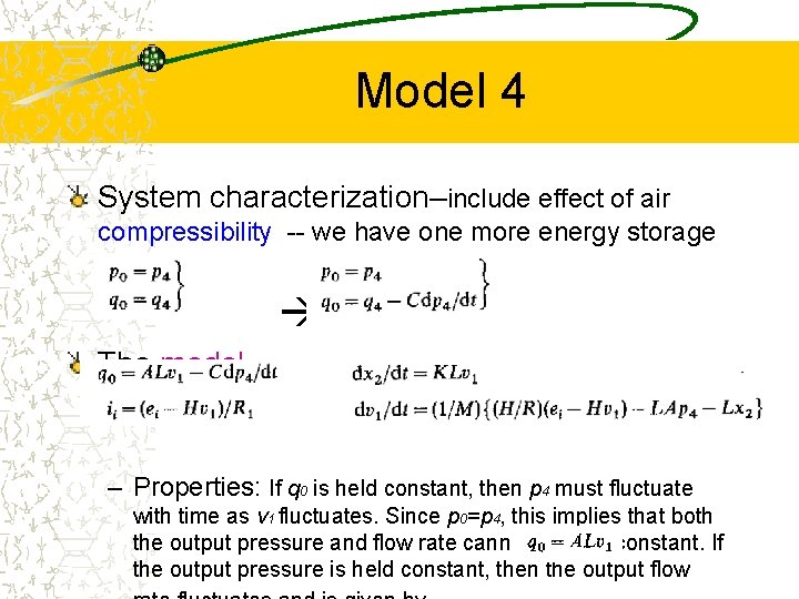 Model 4 System characterization–include effect of air compressibility -- we have one more energy