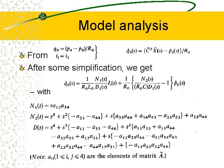 Model analysis From After some simplification, we get – with 