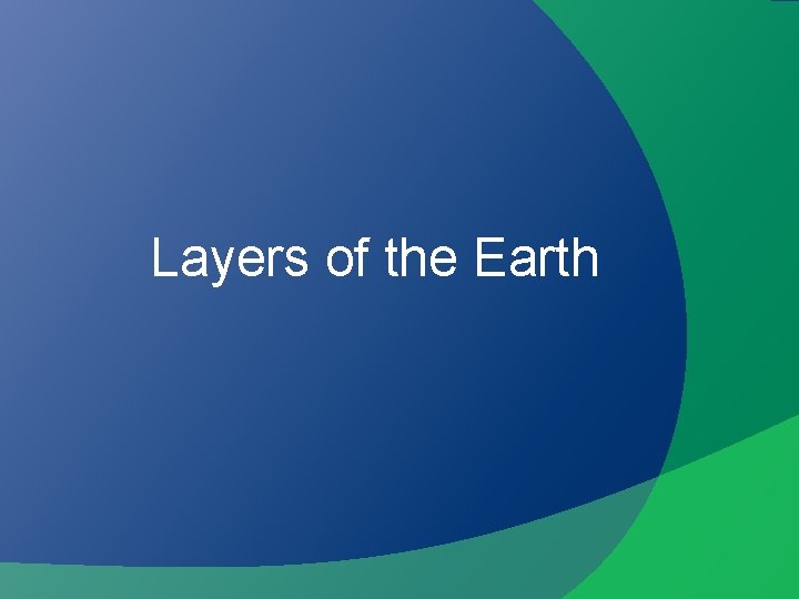 Layers of the Earth 