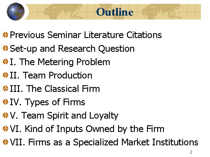 Outline Previous Seminar Literature Citations Set-up and Research Question I. The Metering Problem II.