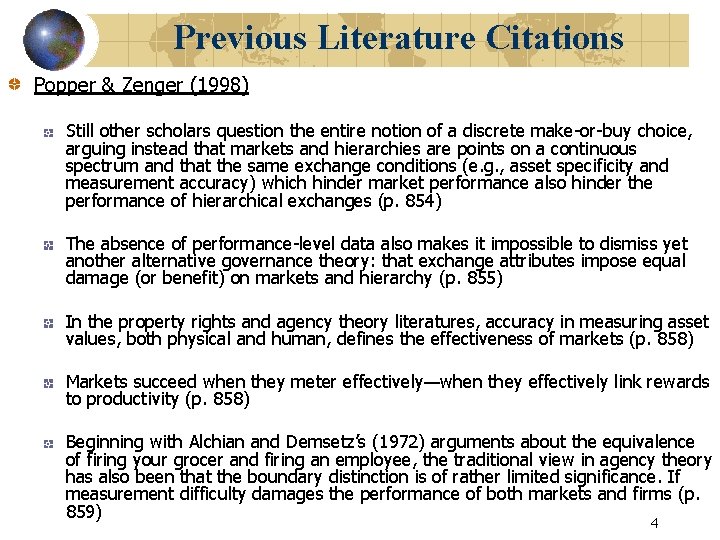 Previous Literature Citations Popper & Zenger (1998) Still other scholars question the entire notion