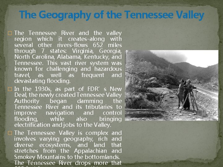 The Geography of the Tennessee Valley � The Tennessee River and the valley region