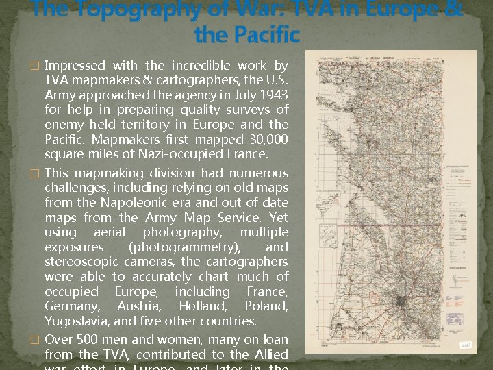 The Topography of War: TVA in Europe & the Pacific � Impressed with the