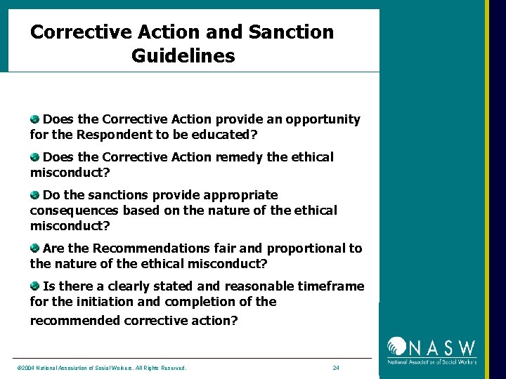 Corrective Action and Sanction Guidelines Does the Corrective Action provide an opportunity for the