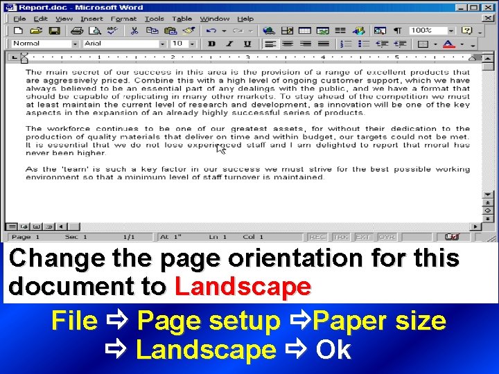 Change the page orientation for this document to Landscape File Page setup Paper size