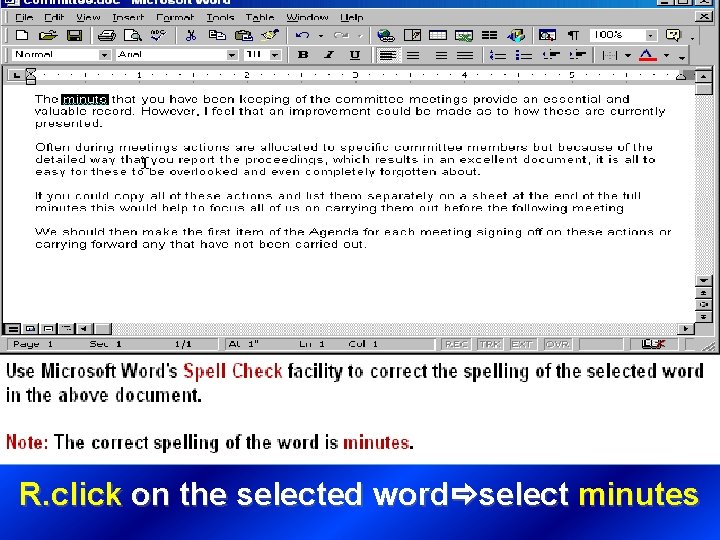 R. click on the selected word select minutes 