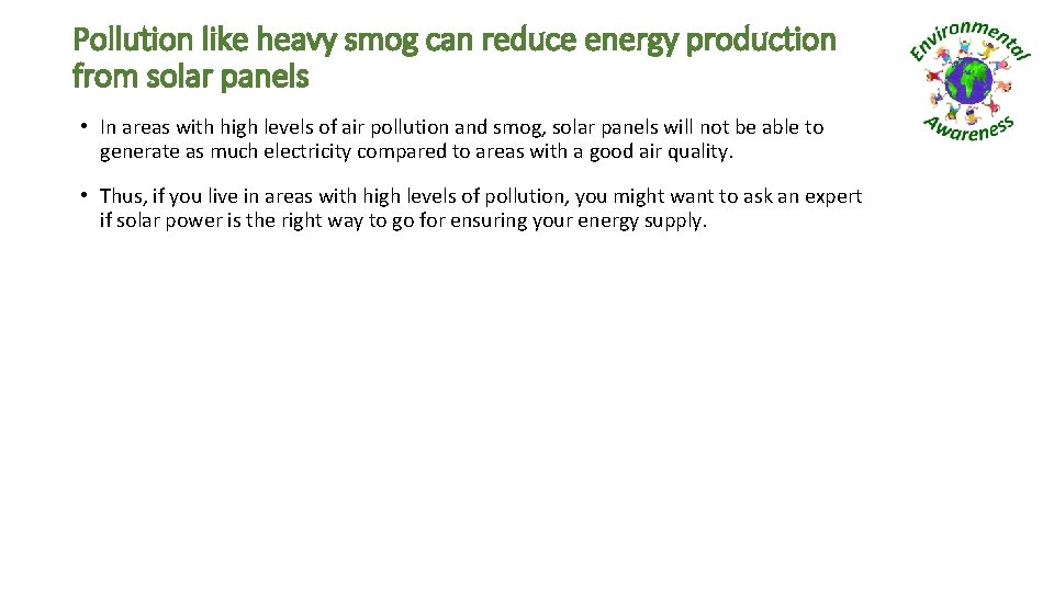 Pollution like heavy smog can reduce energy production from solar panels • In areas