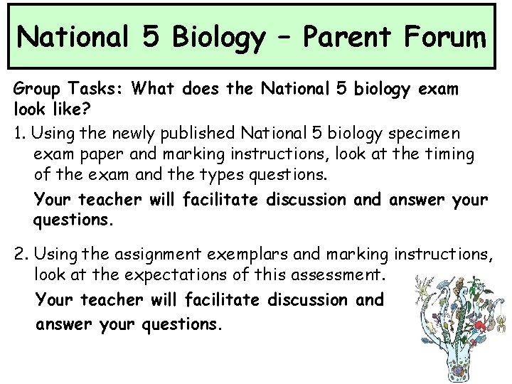 National 5 Biology – Parent Forum Group Tasks: What does the National 5 biology