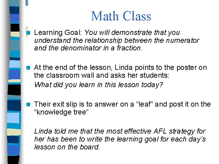 Math Class n Learning Goal: You will demonstrate that you understand the relationship between