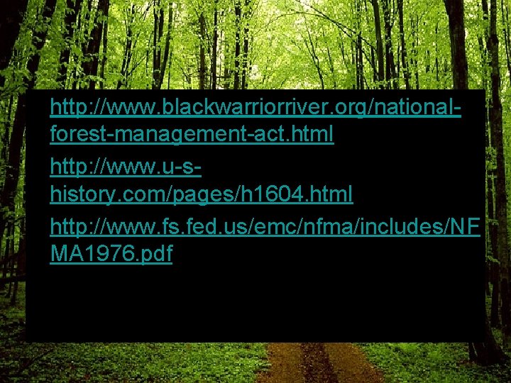 National forest management act of 1976 it was