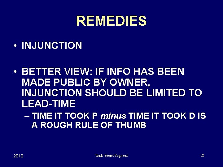 REMEDIES • INJUNCTION • BETTER VIEW: IF INFO HAS BEEN MADE PUBLIC BY OWNER,