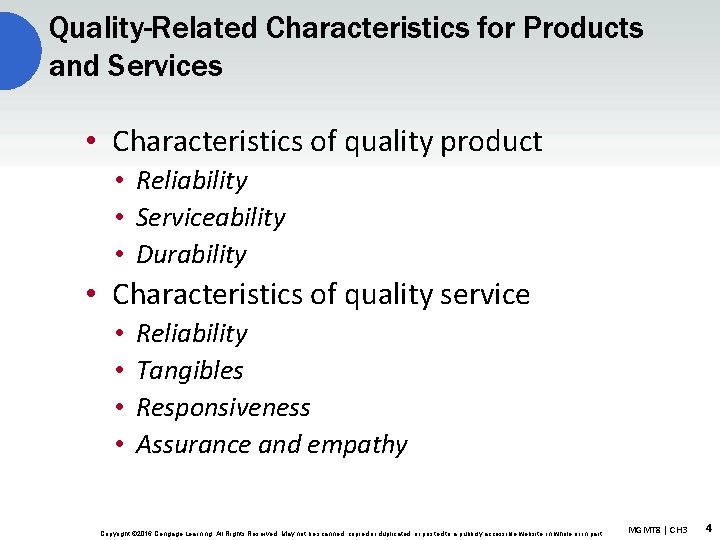 Quality-Related Characteristics for Products and Services • Characteristics of quality product • Reliability •