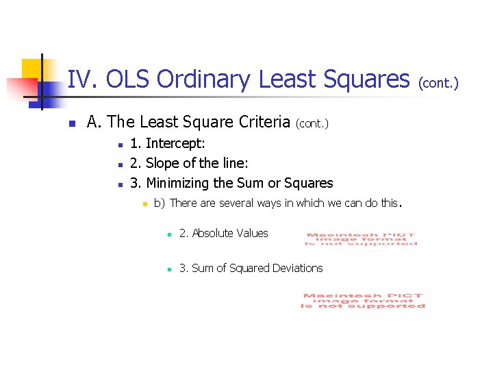 IV. OLS Ordinary Least Squares n A. The Least Square Criteria n n n