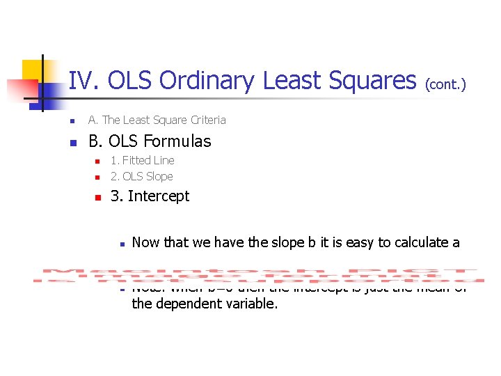 IV. OLS Ordinary Least Squares n A. The Least Square Criteria n B. OLS