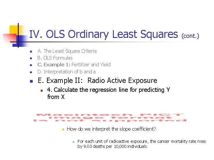 IV. OLS Ordinary Least Squares n A. The Least Square Criteria B. OLS Formulas